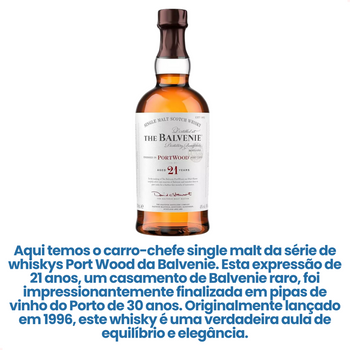 Whisky The Balvenie 21 Anos PortWood 700ml Single Malte Full