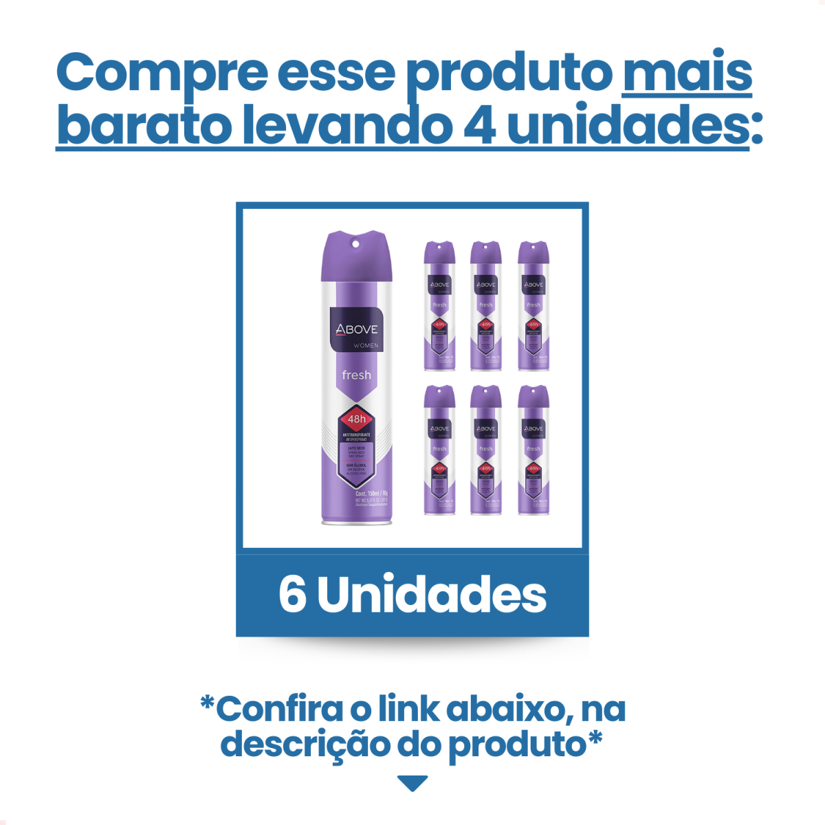 Desodorante Aerosol Above Classico Fresh 150ml