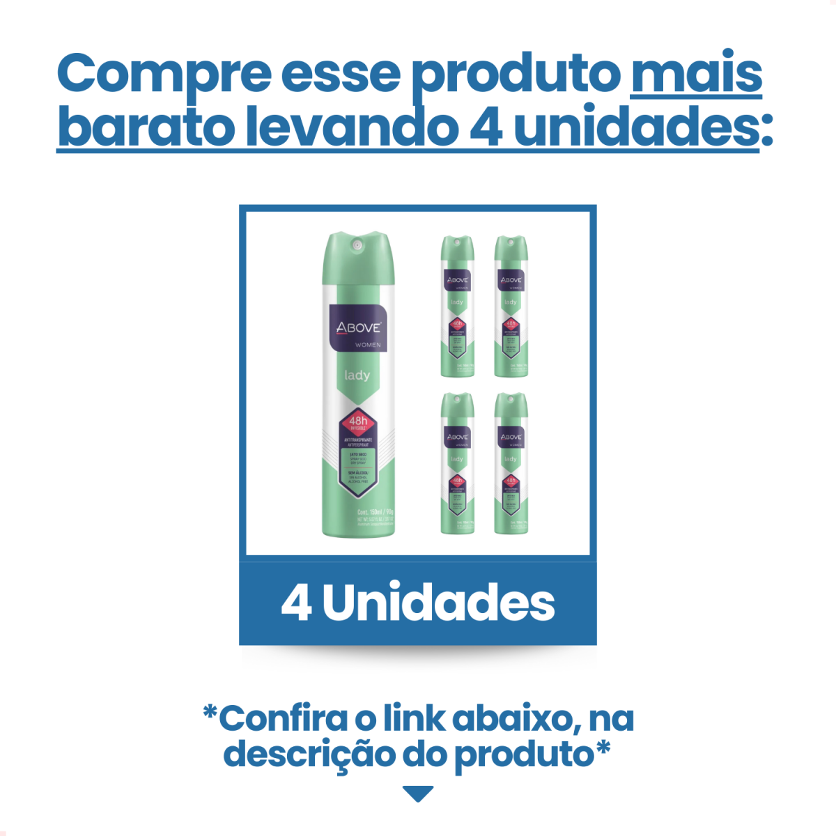 Desodorante Aerosol Above Lady Feminino 150ml