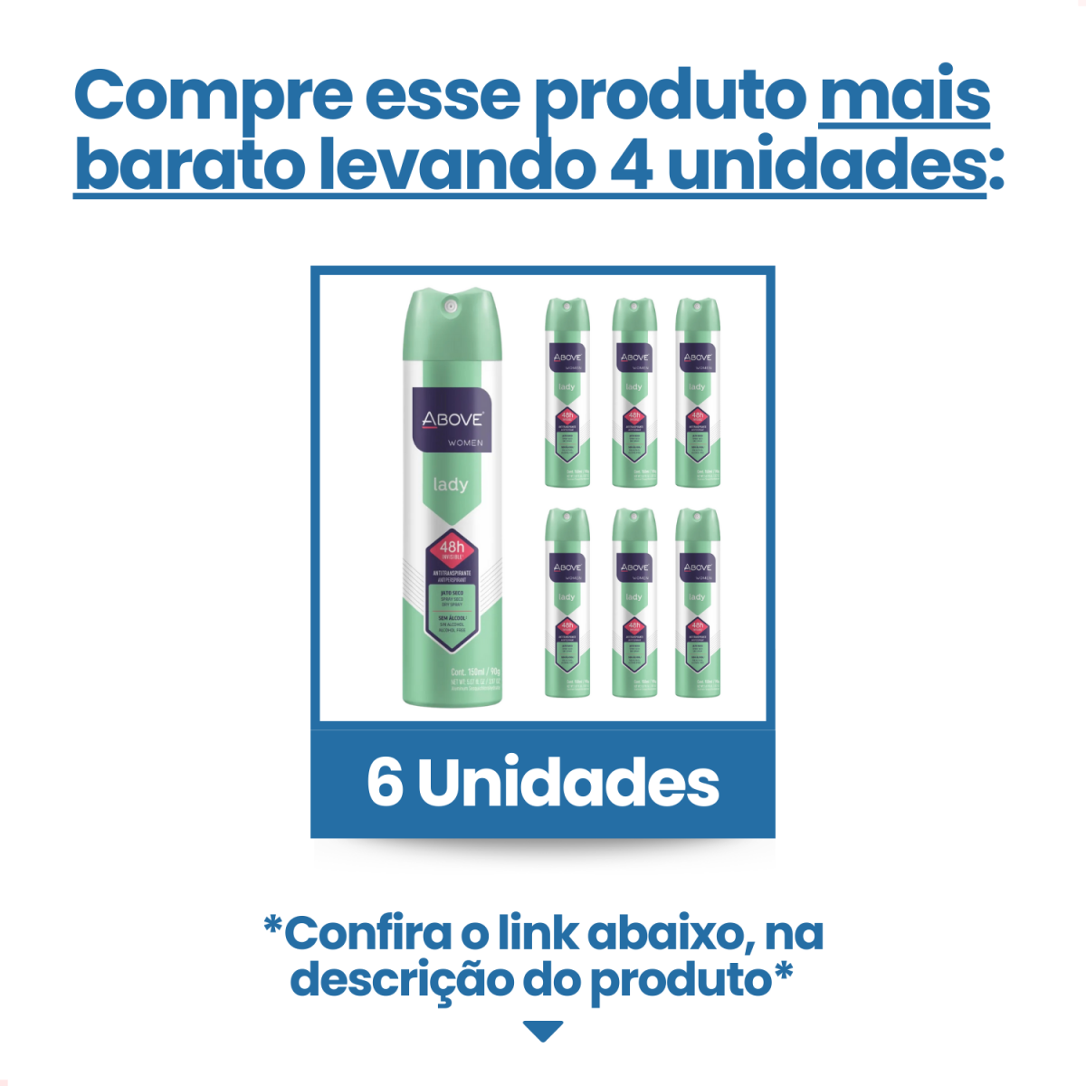Desodorante Aerosol Above Lady Feminino 150ml