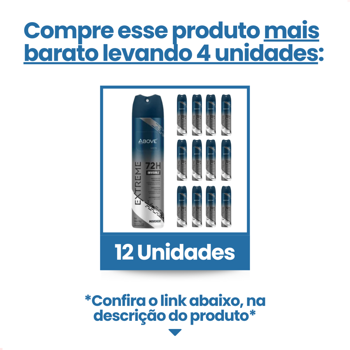 Desodorante Aerosol Above Extreme Movement 72 horas 150ml