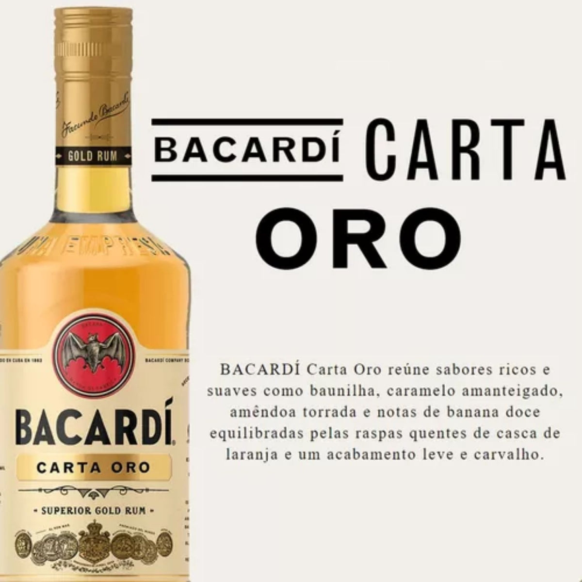 Garrafa Bacardi Carta Oro e texto promocional sobre notas de baunilha, caramelo, amêndoa, banana, laranja e carvalho.