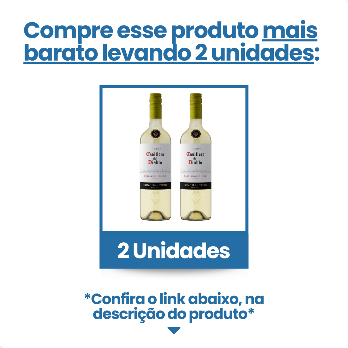 Imagem promocional mostra duas garrafas de Casillero del Diablo Sauvignon Blanc